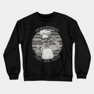 Chef Vert Der Ferk Crewneck Sweatshirt